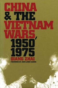 Imagen de portada: China and the Vietnam Wars, 1950-1975 1st edition 9780807825327