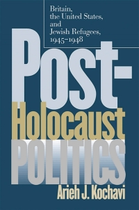 Imagen de portada: Post-Holocaust Politics 1st edition 9781469614830