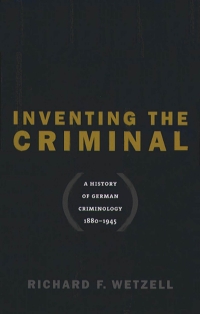 Cover image: Inventing the Criminal 1st edition 9781469613826