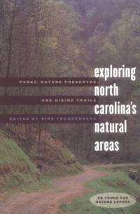 表紙画像: Exploring North Carolina's Natural Areas 1st edition 9780807825471
