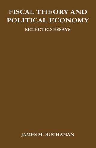 Cover image: Fiscal Theory and Political Economy 1st edition 9780807807958