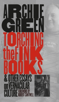 表紙画像: Torching the Fink Books and Other Essays on Vernacular Culture 1st edition 9780807849200