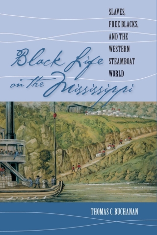 Omslagafbeelding: Black Life on the Mississippi 1st edition 9780807829097