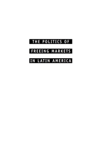 صورة الغلاف: The Politics of Freeing Markets in Latin America 1st edition 9780807826294