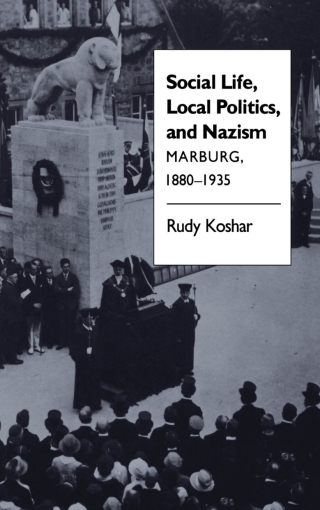 Cover image: Social Life, Local Politics, and Nazism 1st edition 9780807816943