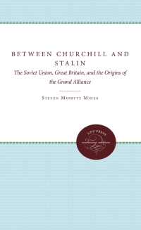 Omslagafbeelding: Between Churchill and Stalin 1st edition 9780807865699