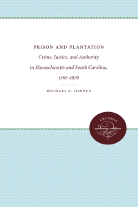 表紙画像: Prison and Plantation 1st edition 9780807836088