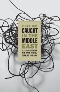 表紙画像: Caught in the Middle East 1st edition 9780807857007