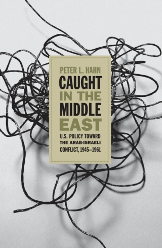 Cover image: Caught in the Middle East 1st edition 9780807857007