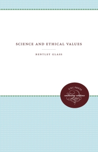 Cover image: Science and Ethical Values 1st edition 9780807840207