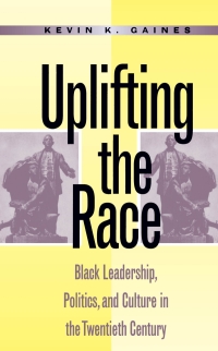 Cover image: Uplifting the Race 1st edition 9780807845431