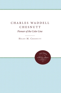 Omslagafbeelding: Charles Waddell Chesnutt 1st edition 9780807806210