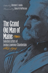 Omslagafbeelding: The Grand Old Man of Maine 1st edition 9780807828649