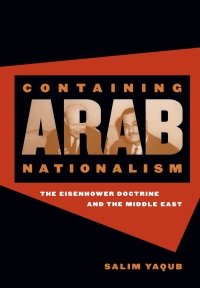 Cover image: Containing Arab Nationalism 1st edition 9780807855089