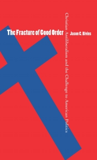 Omslagafbeelding: The Fracture of Good Order 1st edition 9780807854686