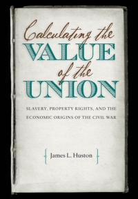 Omslagafbeelding: Calculating the Value of the Union 1st edition 9780807828045
