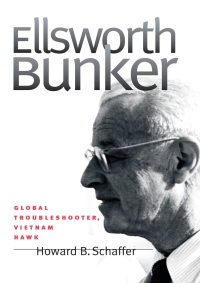 Cover image: Ellsworth Bunker 1st edition 9780807828250