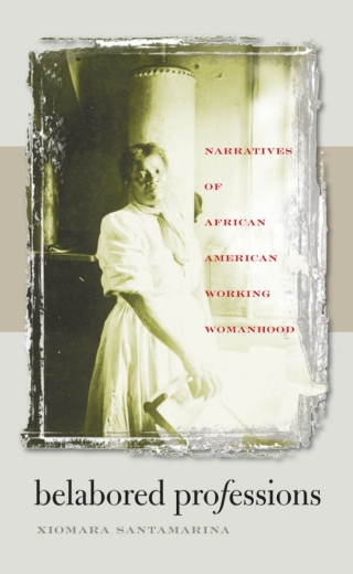Cover image: Belabored Professions 1st edition 9780807856482