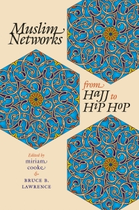 Omslagafbeelding: Muslim Networks from Hajj to Hip Hop 1st edition 9780807855881