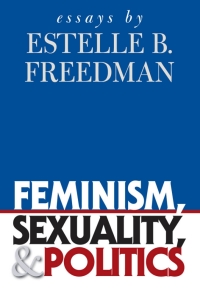 Imagen de portada: Feminism, Sexuality, and Politics 1st edition 9780807856949