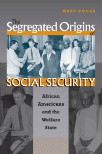 Imagen de portada: The Segregated Origins of Social Security 1st edition 9780807830246