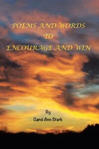 Cover image: Poems and Words to Encourage and Win 9798891120259