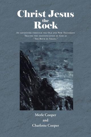 صورة الغلاف: Christ Jesus the Rock 9798891121126