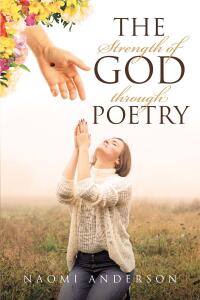 表紙画像: The Strength of God through Poetry 9798891121294