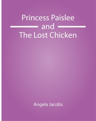 表紙画像: Princess Paislee and The Lost Chicken 9798891125308