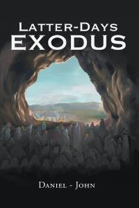 Cover image: Latter-Days Exodus 9798891125421