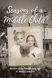 Omslagafbeelding: Seasons of a Middle Child 9798891125872