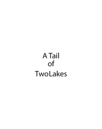 Cover image: A Tail of Two Lakes 9798891126022