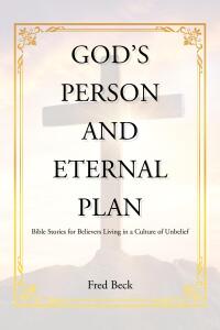 Imagen de portada: God's Person and Eternal Plan 9798891126879