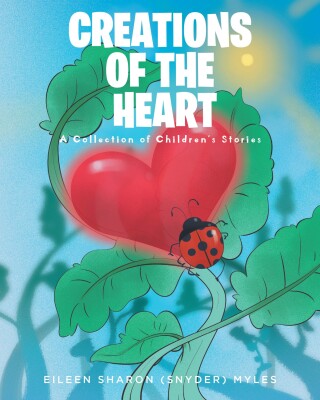Cover image: Creations of the Heart 9798891127111