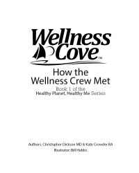 Cover image: How The Wellness Crew Met 9798891128026