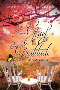 Cover image: From Grief to Gratitude 9798891128415