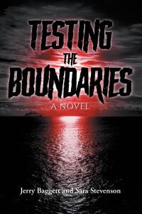 Cover image: Testing The Boundaries 9798891128897