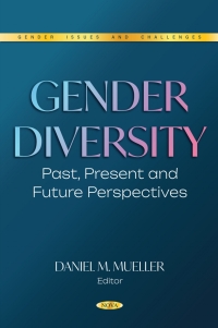 Cover image: Gender Diversity: Past, Present and Future Perspectives 9798886979602