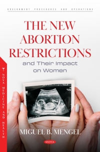 Cover image: The New Abortion Restrictions and Their Impact on Women 9798886979787