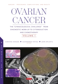 Imagen de portada: Ovarian Cancer: The “Gynaecological Challenge” from Diagnostic Work-Up to Cytoreduction and Chemotherapy. Volume 1 9798886976335
