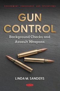 Cover image: Gun Control: Background Checks and Assault Weapons 9798886979770