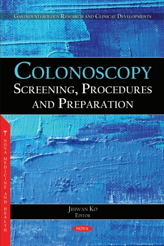 Imagen de portada: Colonoscopy: Screening, Procedures and Preparation 9798891130142