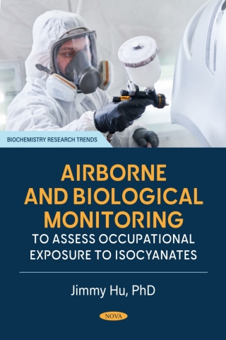 Cover image: Airborne and Biological Monitoring to Assess Occupational Exposure to Isocyanates 9798891130104
