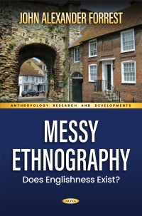 Cover image: Messy Ethnography: Does Englishness Exist? 9798891131316