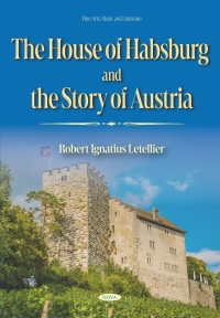 Imagen de portada: The House of Habsburg and the Story of Austria 9798891131767