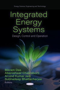 صورة الغلاف: Integrated Energy Systems: Design, Control and Operation 9798891132061