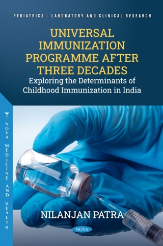 Cover image: Universal Immunization Programme after Three Decades: Exploring the Determinants of Childhood Immunization in India 9798891132542