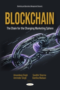 Cover image: Blockchain: The Chain for the Changing Marketing Sphere 9798891132191