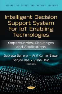 Cover image: Intelligent Decision Support System for IoT-Enabling Technologies: Opportunities, Challenges and Applications 9798891132498