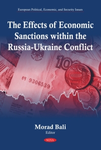 Cover image: The Effects of Economic Sanctions within the Russia-Ukraine Conflict 9798891132702